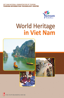 Livre: Patrimoine mondial au Vietnam (version en anglais)